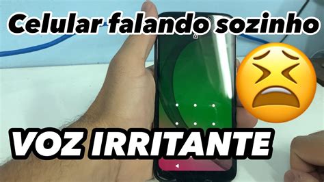 celular tá falando sozinho|Celular falando sozinho (voz IRRITANTE) e não desbloqueia